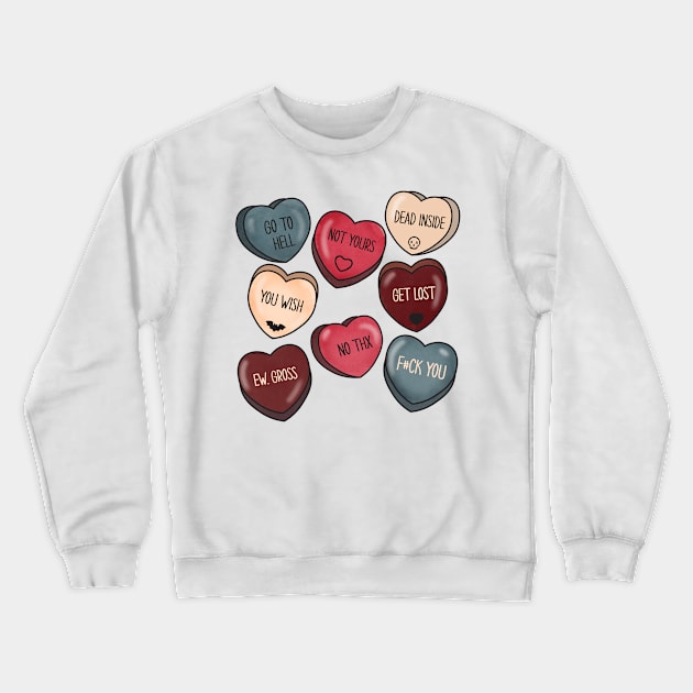 Gothic Anti Valentine Candy hearts Crewneck Sweatshirt by MZeeDesigns